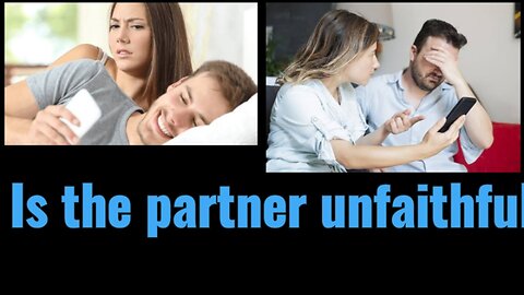is the partner unfaithful