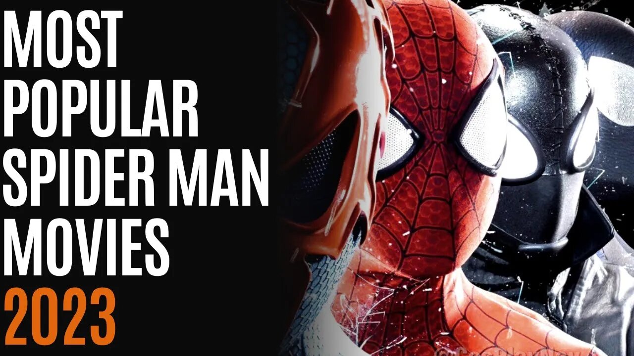 Most Popular Spider Man 2023
