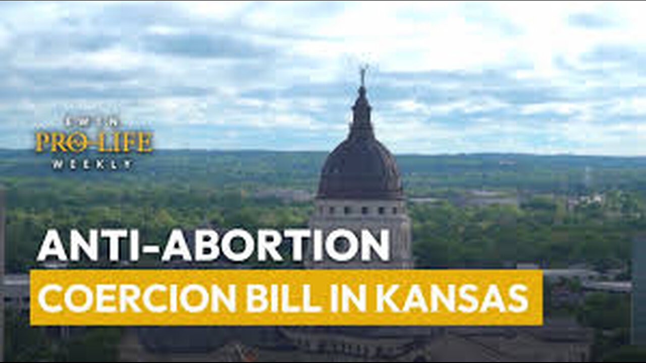 Kansas lawmakers approve bill outlawing abortion coercion, send to Democrat governor’s desk.