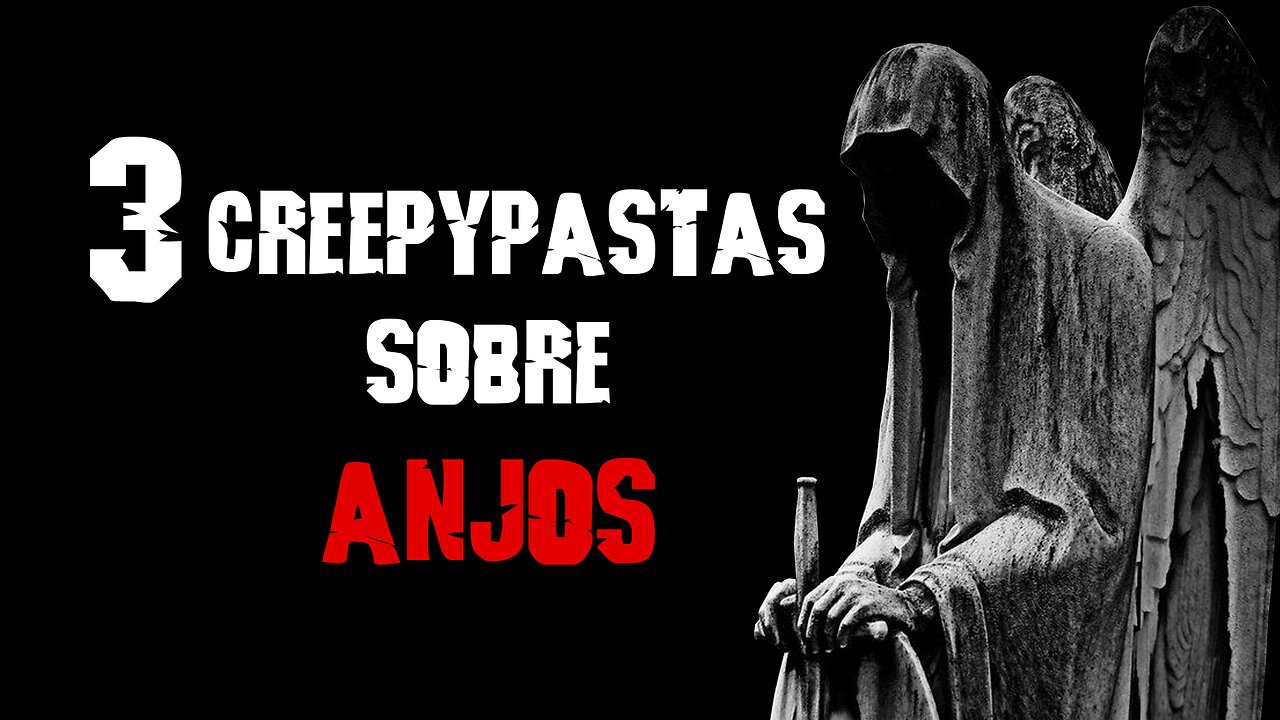 3 Creepypastas Sobre Anjos