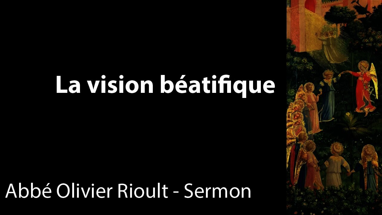 La vision béatifique - Sermon