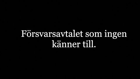 Försvarsavtalet som ingen känner till.