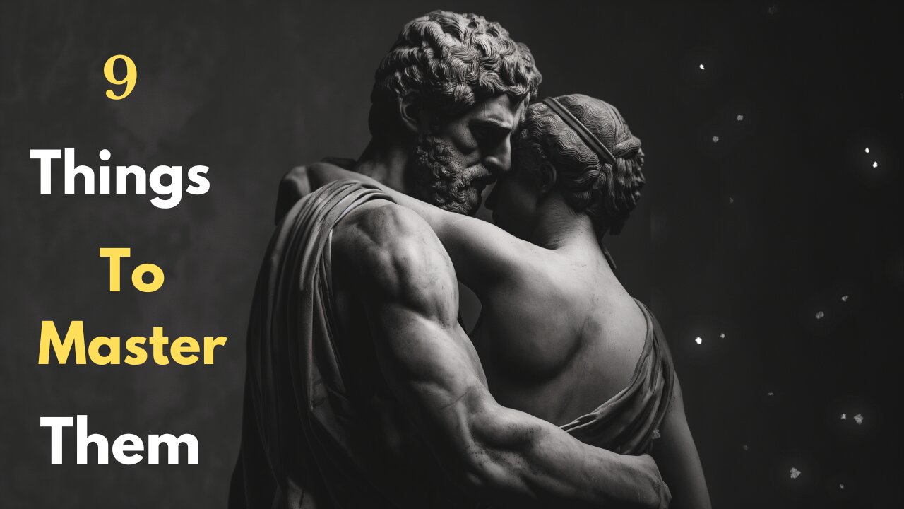 9 things for Smart Men to Master Relationships | stoicism Be Smart #stoicism #relationshipadvice