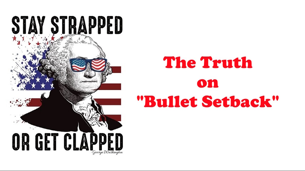 The Armed Citizen 28 The Truth on Bullet Setback