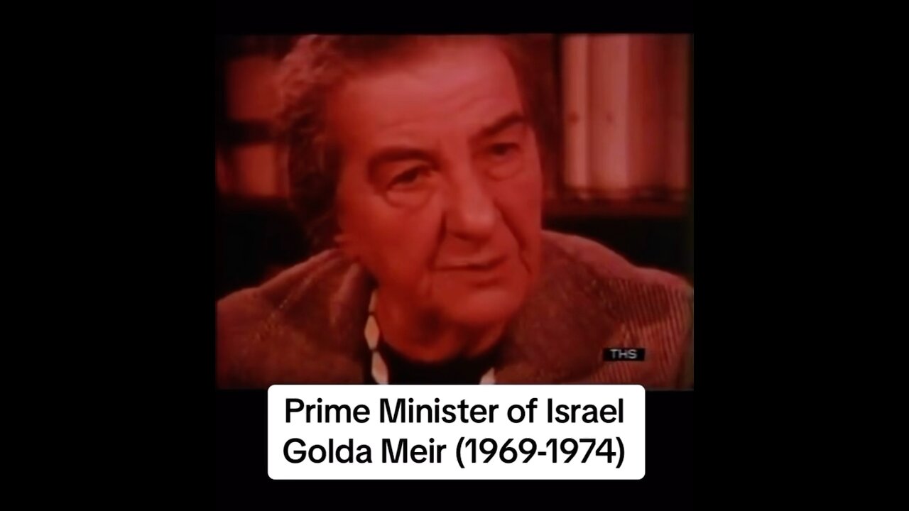 Golda Meir, Israeli PM 1969-1974 on Palestine