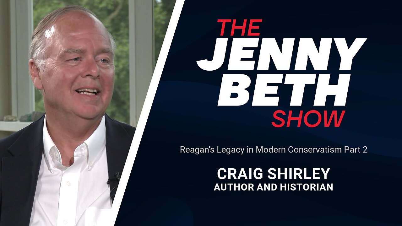 Reagan's Legacy in Modern Conservatism Part 2 | Craig Shirley, Author and Historian