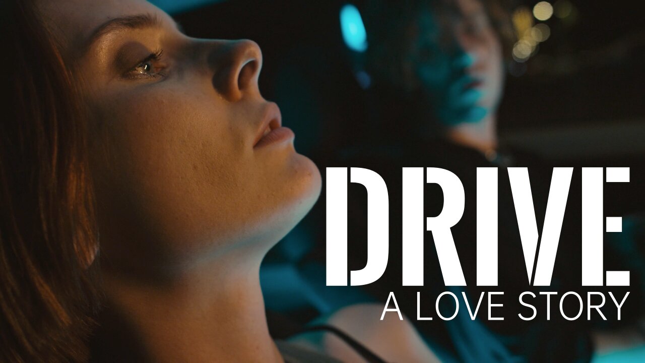 DRIVE: A Love Story