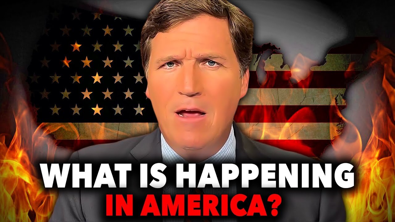 Tucker Carlson: "It's Already Too Late, Things Are Getting Serious"