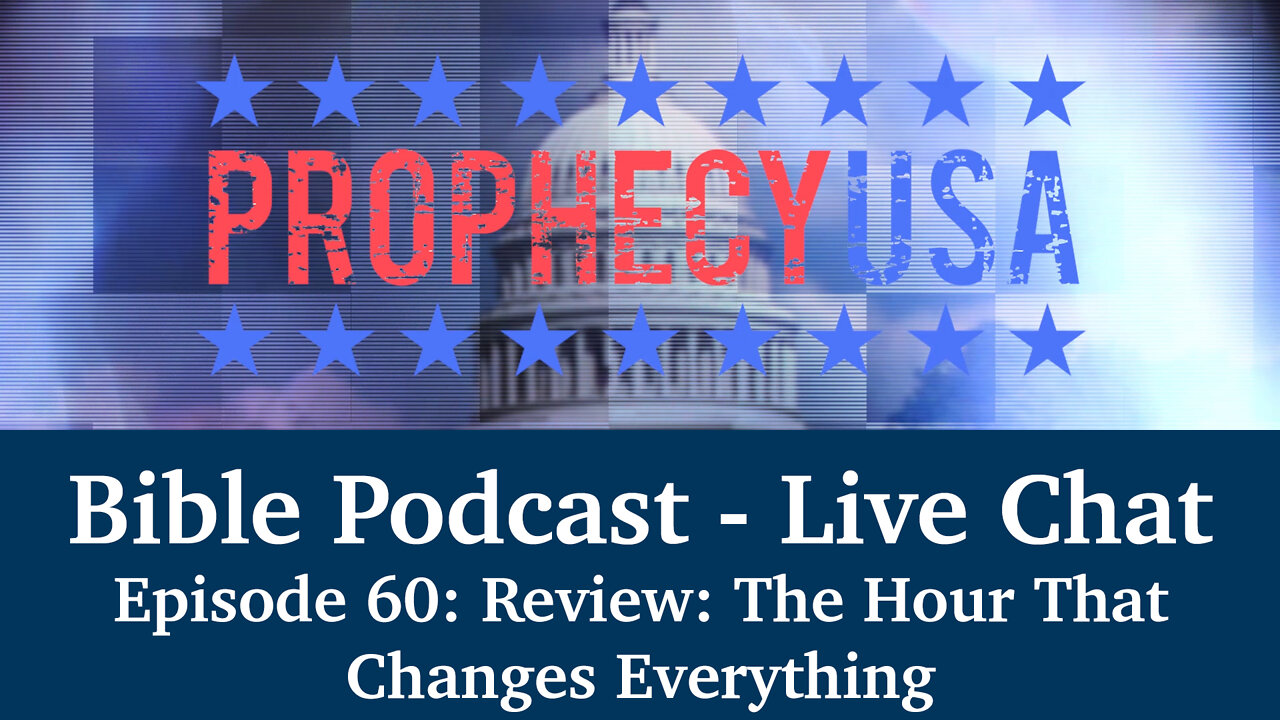 Live Podcast Ep. 60 - Review: The Hour That Changes Everything