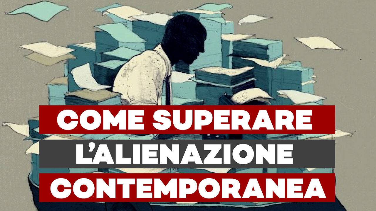 COME SUPERARE L’ALIENAZIONE CONTEMPORANEA - la lezione di Claudio Napoleoni