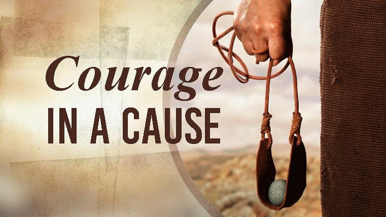 +45 COURAGE IN A CAUSE, 1 Samuel 16:1-13 (Only on Rumble)