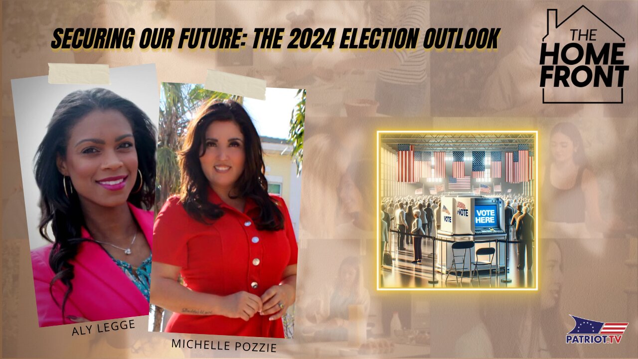 Securing Our Future: The 2024 Election Outlook