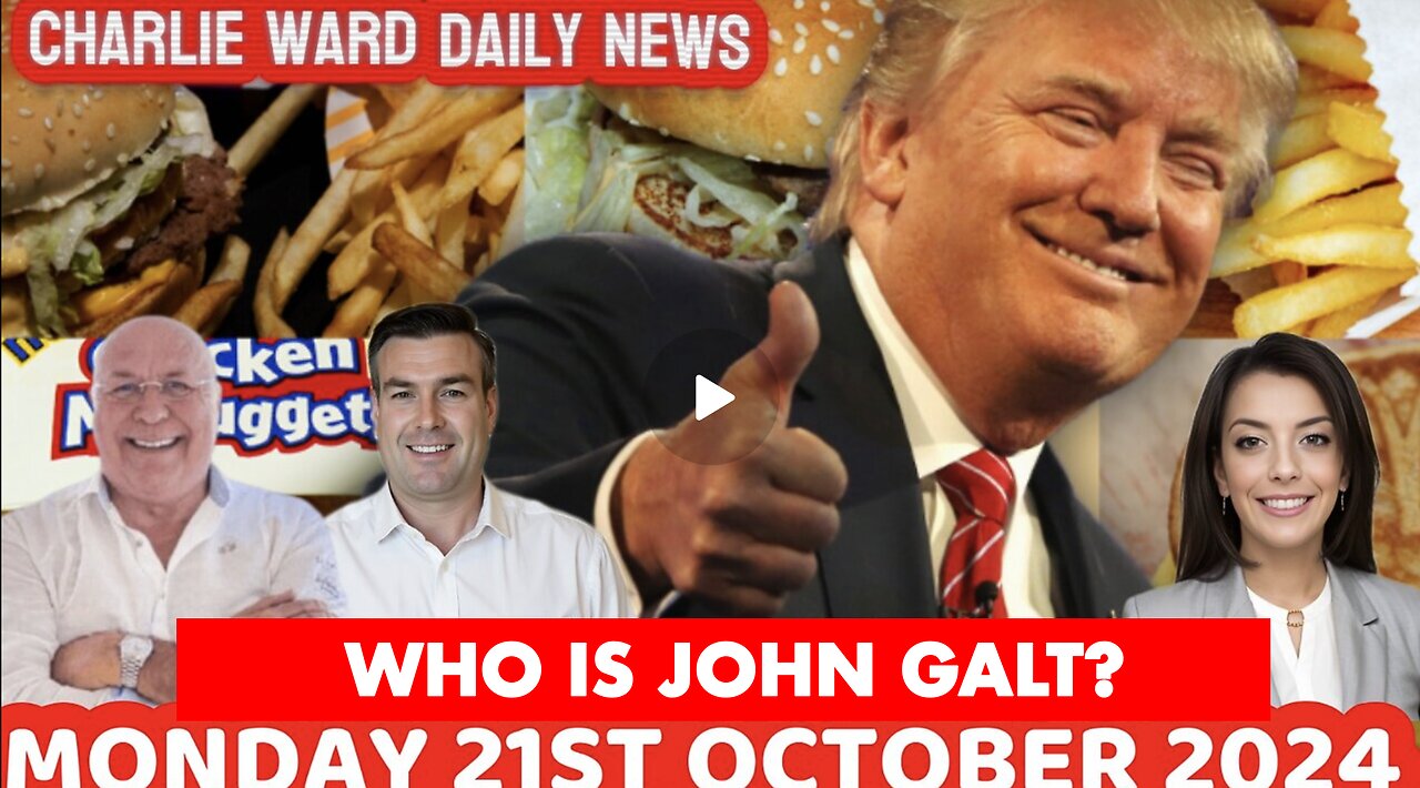 CHARLIE WARD DAILY NEWS-TRUMP GOES Big Mac. TY JGANON, SGANON, CLIF HIGH, GENE DECODE