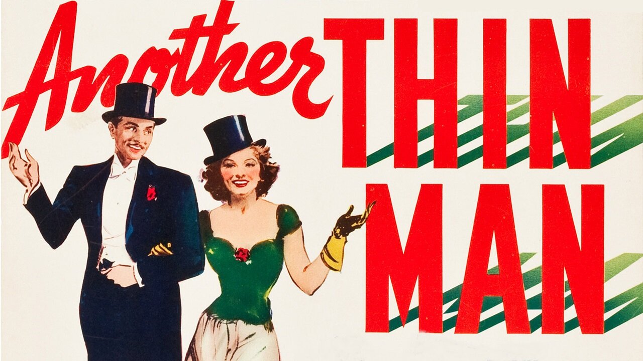 Another Thin Man (1939) William Powell, Myrna Loy, Virginia Grey