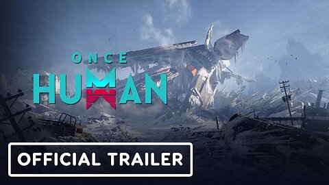 Once Human | New Scenario: The Way of Winter Cinematic Trailer