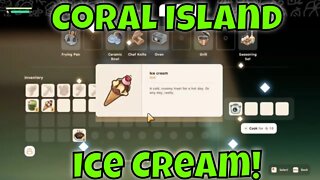 Coral Island How to Cook Ice Cream
