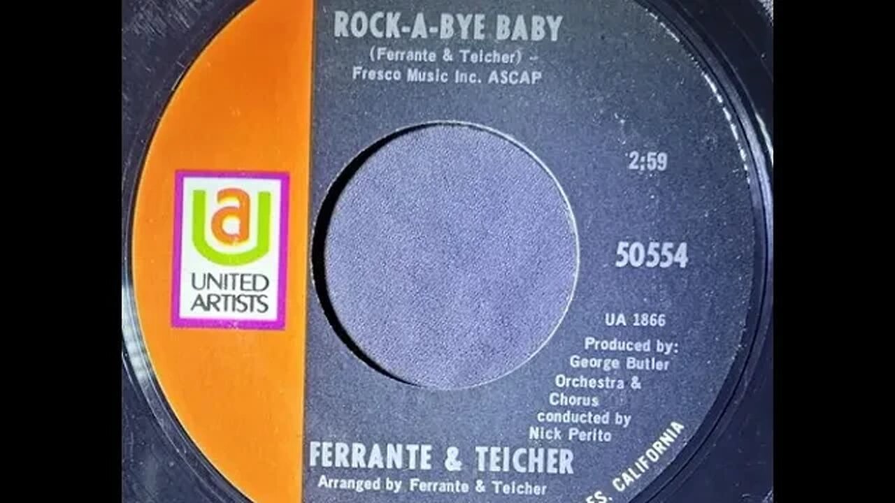 Ferrante & Teicher - Rock-A-Bye Baby