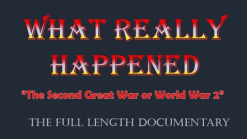 What Really Happened - The Full Length Documentary
