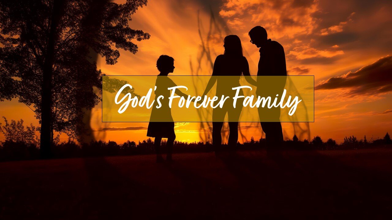 God's Forever Family