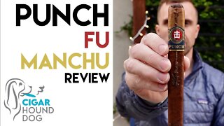 Punch Fu Manchu Cigar Review