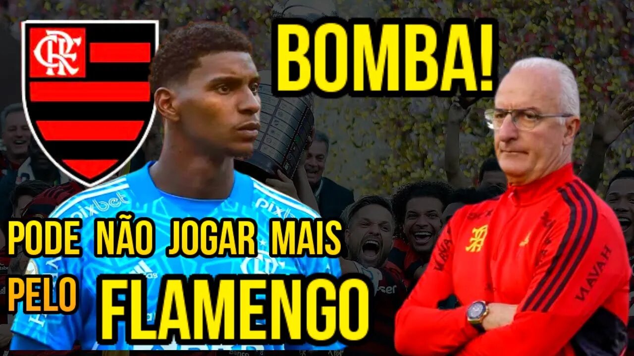 BOMBA! GOLEIRO HUGO SOUZA PODE NÃO ENTRAR MAIS EM CAMPO E FLAMENGO ESTUDA PROPOSTAS