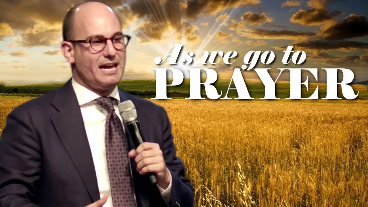 As We Go To Prayer | Sermon | Evangelist Dan MacLeod