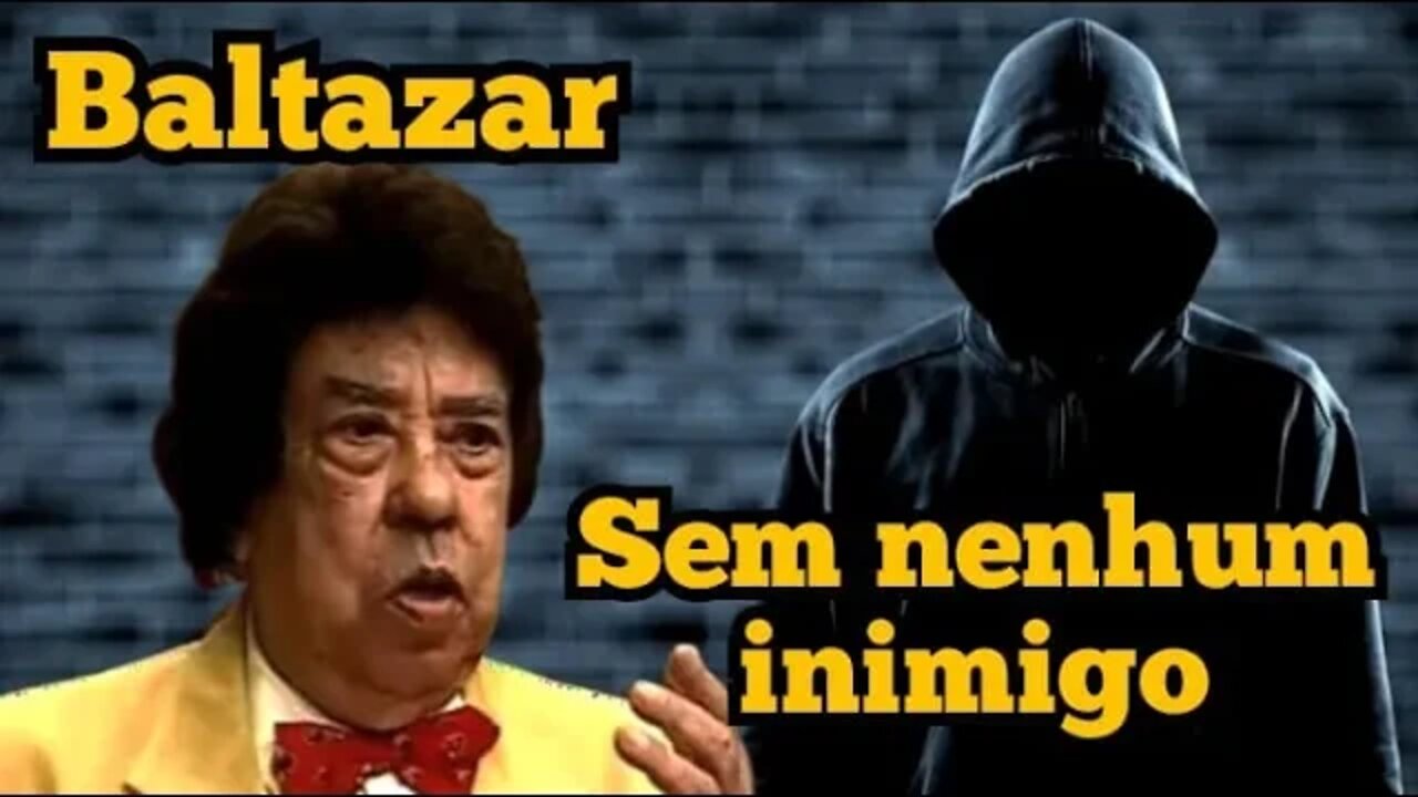 Escolinha do Professor Raimundo; Baltazar da Rocha, o homem sem nenhum inimigo