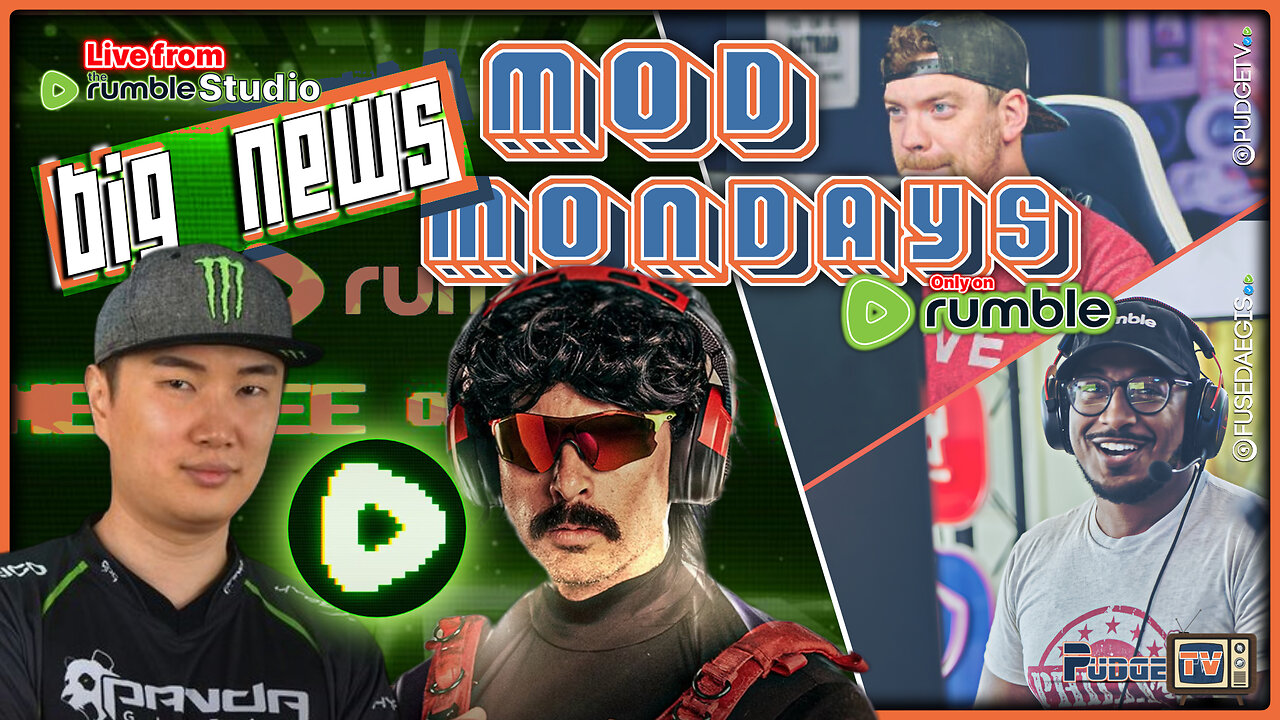 🔵 Mod Mondays Ep 48 | Gaming on Rumble Has Changed | DrDisrespect & INFILTRATION85 Join Rumble