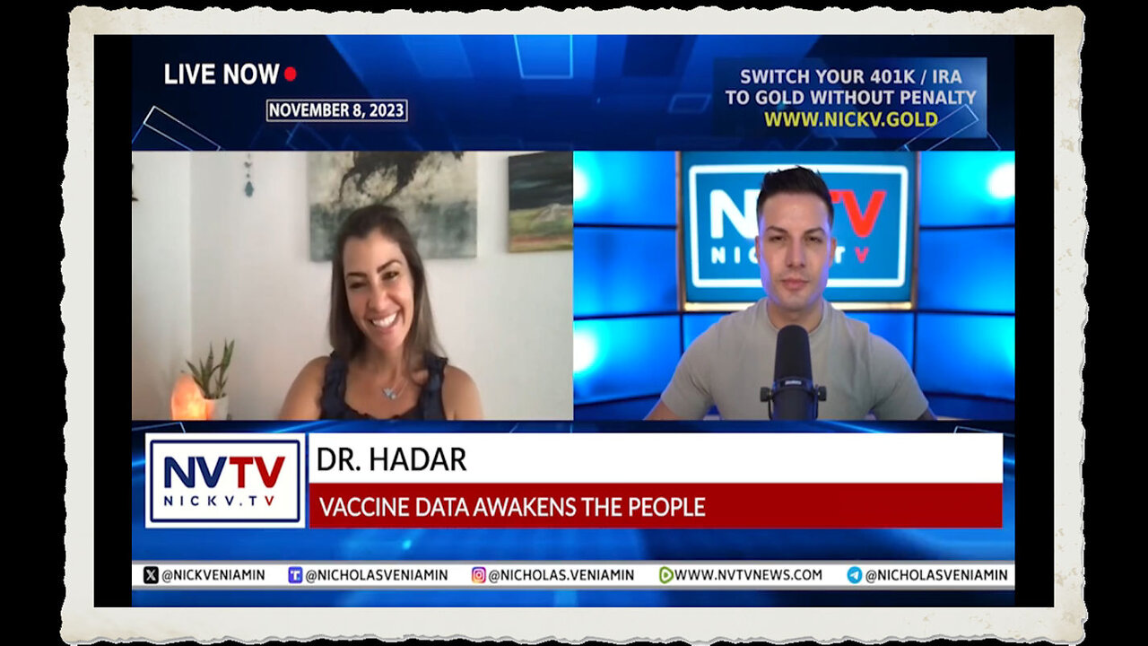 Dr. Hadar Discusses Vaccine Data Awakens the People with Nicholas Veniamin