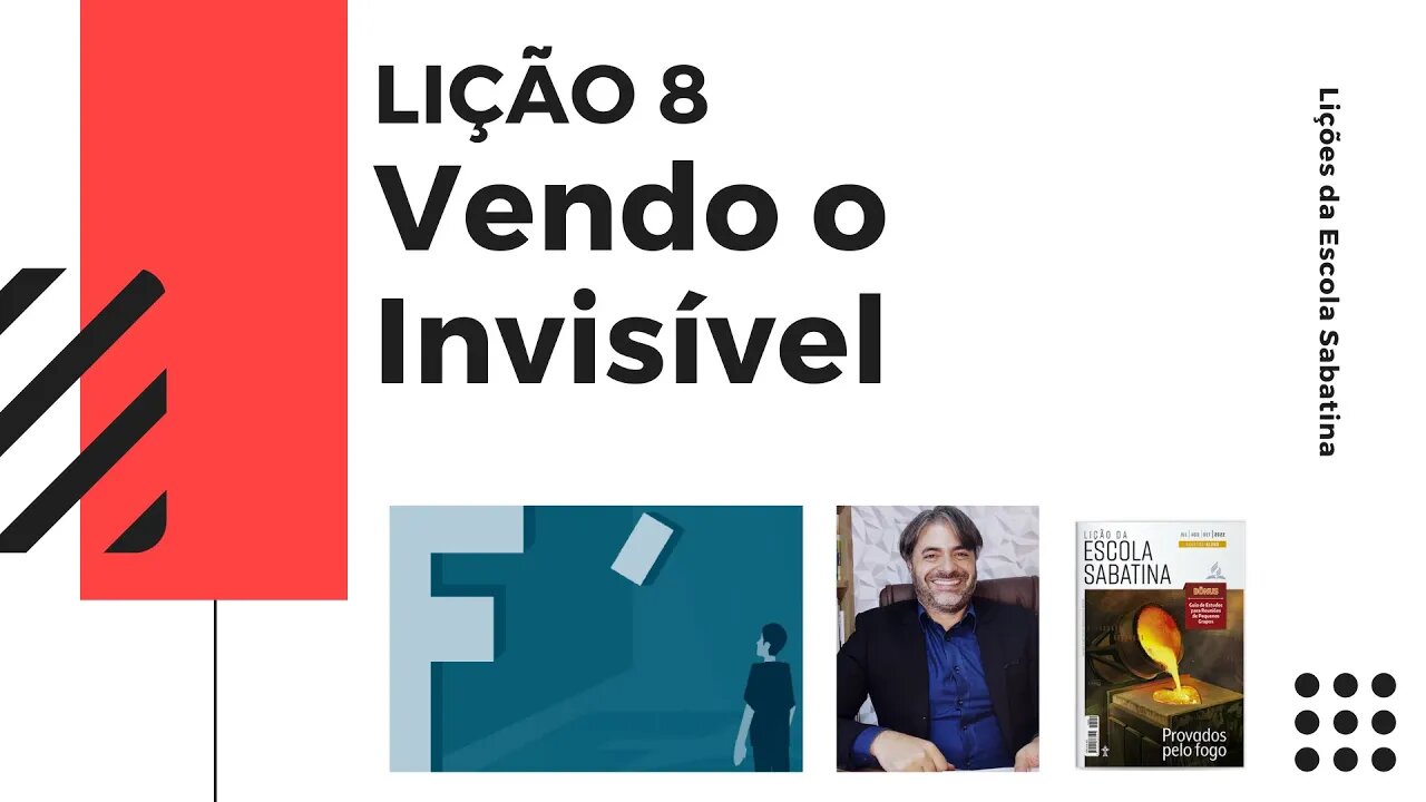 Lição 8 - VERDADES sobre Deus que nos FORTALECEM sempre! - Leandro Quadros fé Vendo o Invisível