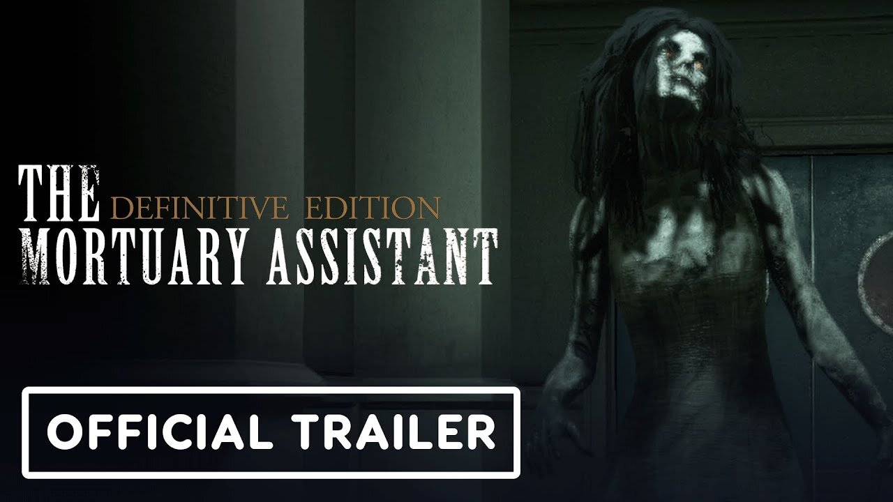 The Mortuary Assistant - Official Definitive Edition Announcement Trailer