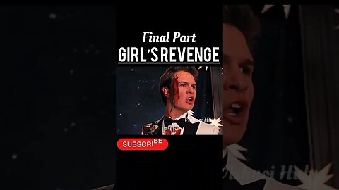 Girl'S Revenge Final part #youtube #ytshorts #youtubeshorts #viralvideo #viralvideo #viralshort