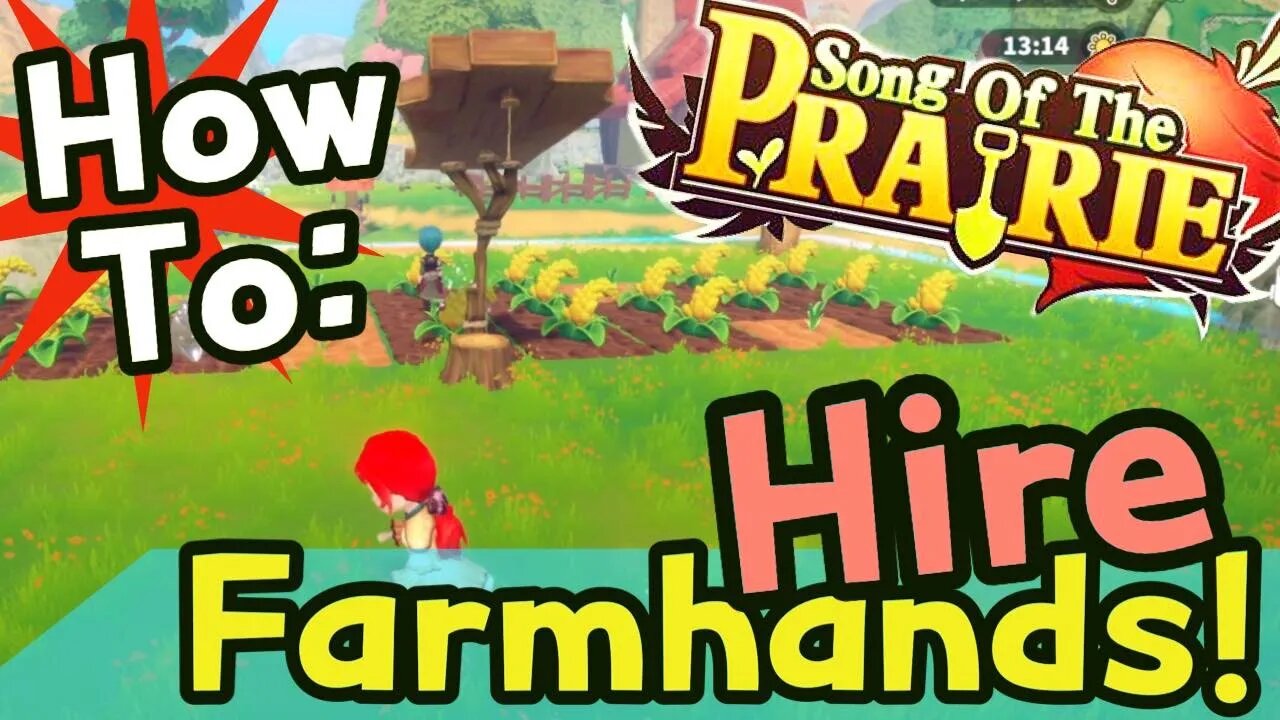 Song of the Prairie How to get Farmhands