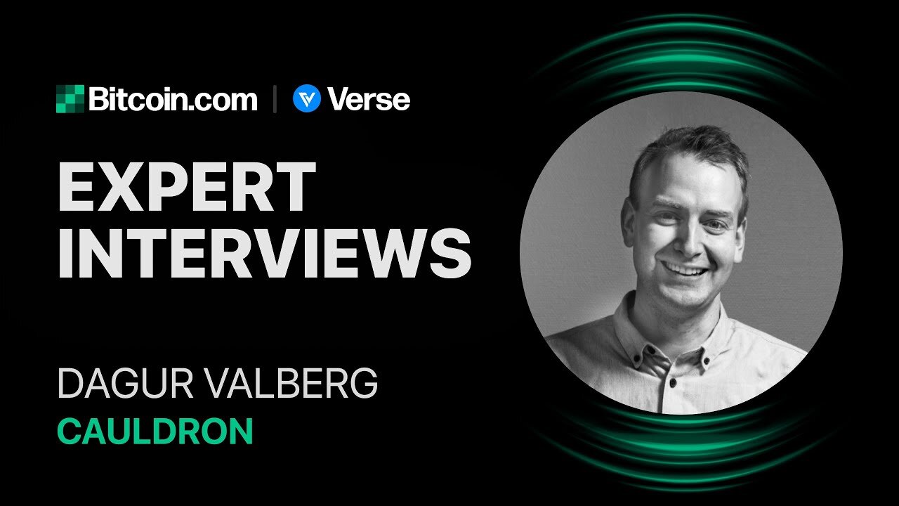 Bitcoin.com Expert Interviews : Dagur Valberg / Cauldron