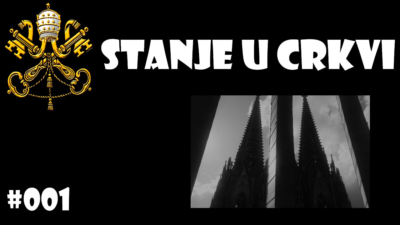 Stanje u Crkvi #001