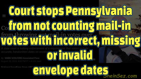 Court stops Pennsylvania from not counting mail-in votes with incorrect/missing/invalid dates-637