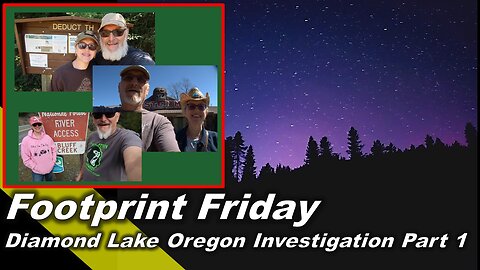 Diamond Lake Bigfoot Investigation Part 1