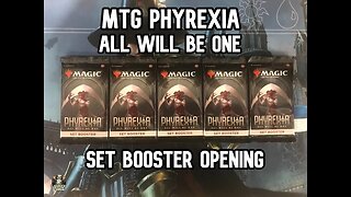 Phyrexia All Will Be One Set Booster Opening