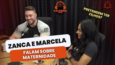 ZANCARELLI E MARCELA CONTAM SOBRE O SONHO DE TER FILHOS