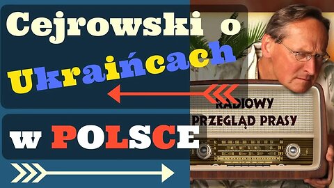 Cejrowski o Ukraińcach w Polsce 2018/10/30 Radiowy Przegląd Prasy odc. 970