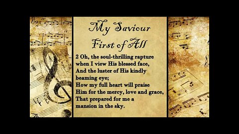 My Saviour First of All | FWBC Hymn with Lyrics
