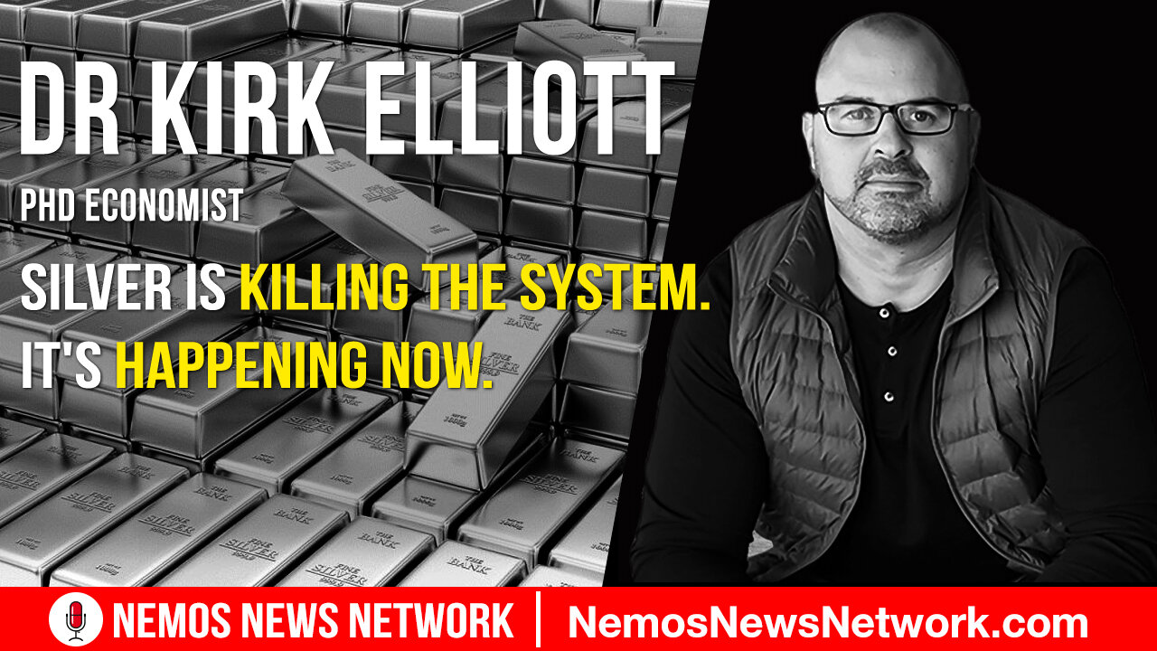 Dr Kirk Elliott Joins Dustin Nemos to Discuss - Silver is Killing the System. It's Happening now.