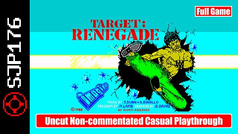 Target: Renegade (128K Version for ZX Spectrum 128)—Full Game—Uncut Non-commentated Casual Playthrough