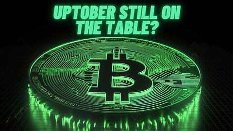 BITCOIN BUILDING STRENGTH? Uptober back on?