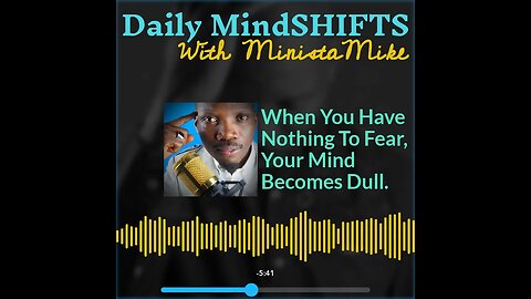 Daily MindSHIFTS Episode 249: