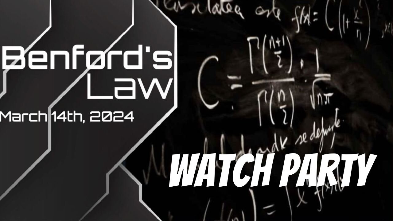 Phil Godlewski WATCH Party: Benford's Law