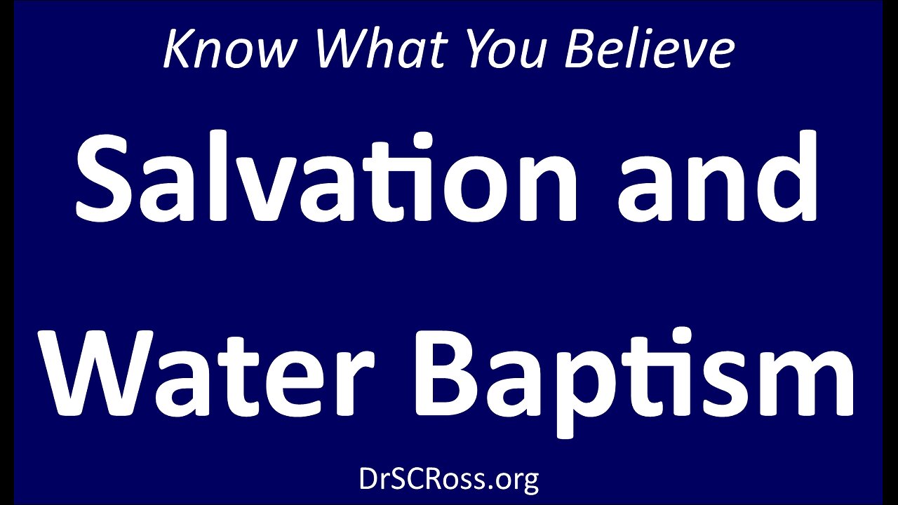 Salvation and Water Baptism