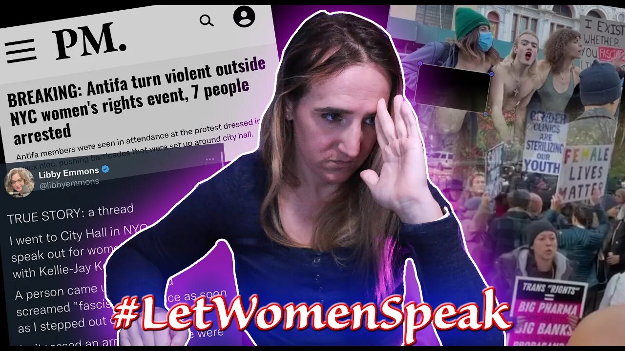 Trans Woman Reacts: The Protests at the Let Women Speak Event