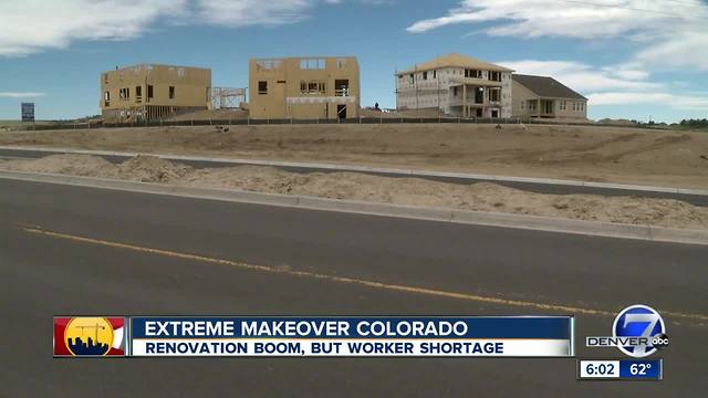 There's a home remodeling boom in Colorado right now, but good luck finding someone to do the work