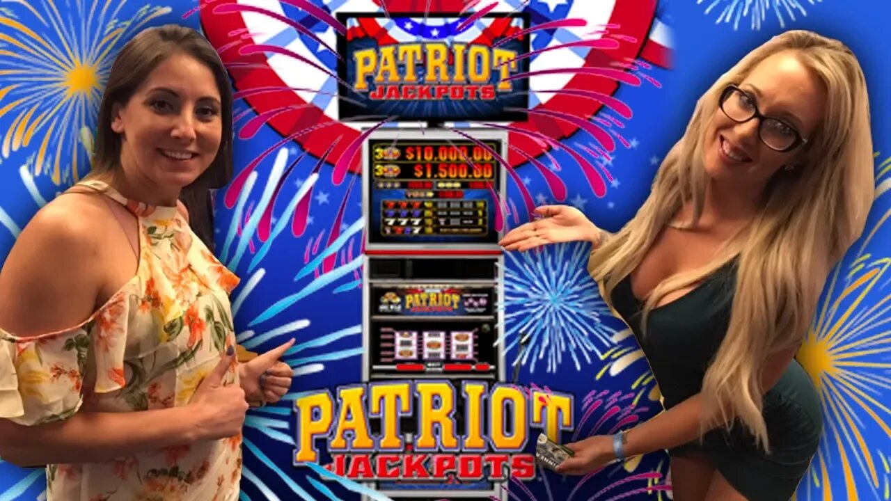 4th of July CELEBRATION! 🇺🇸Patriot Jackpots with the Slot Ladies!